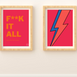 Load image into Gallery viewer, F**K It Print- Free P&P